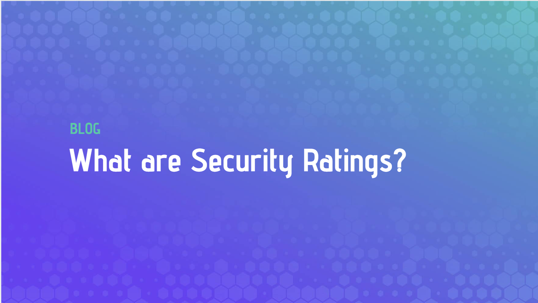 what are security ratings