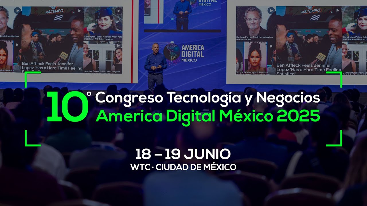 10º Congreso America Digital Mexico 2025