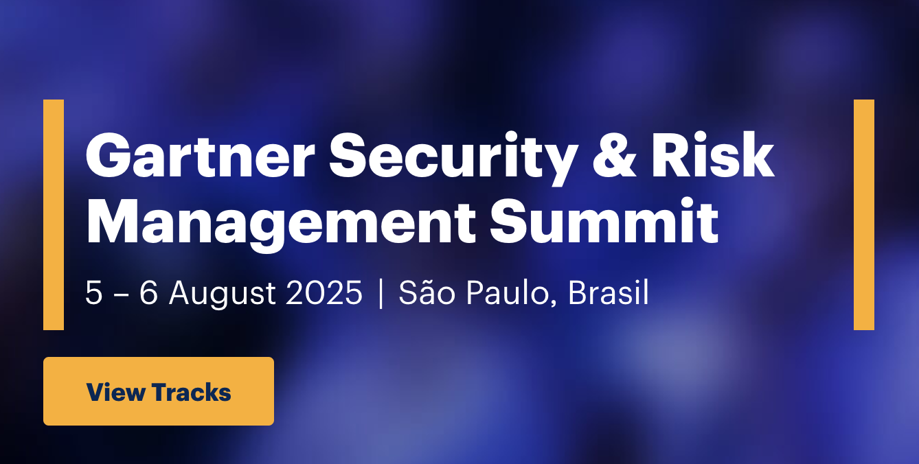 Gartner Security & Risk Management Summit Brazil