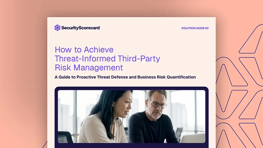 A Guide to Achieving Threat-Informed Third-Party Risk Management